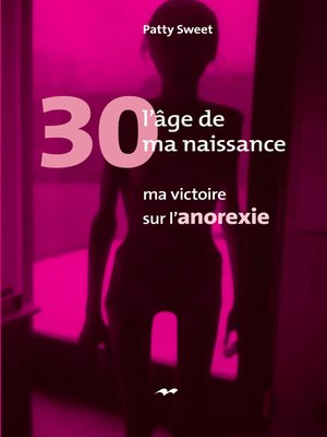 cover image of 30, l'âge de ma naissance
